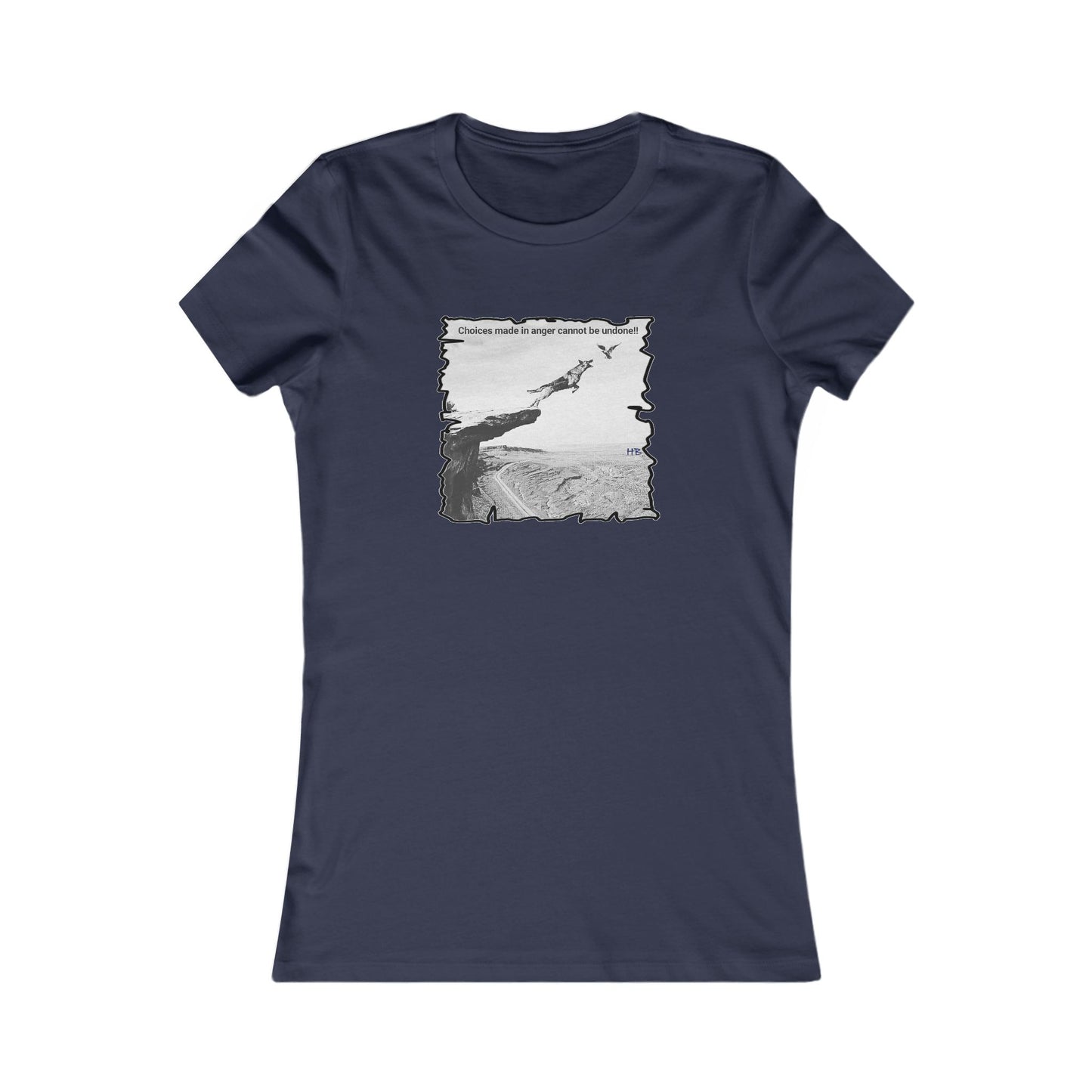 UnWise Woof Cliffhanger Choice Anger's Edge (Women - Premium Cotton Tee)