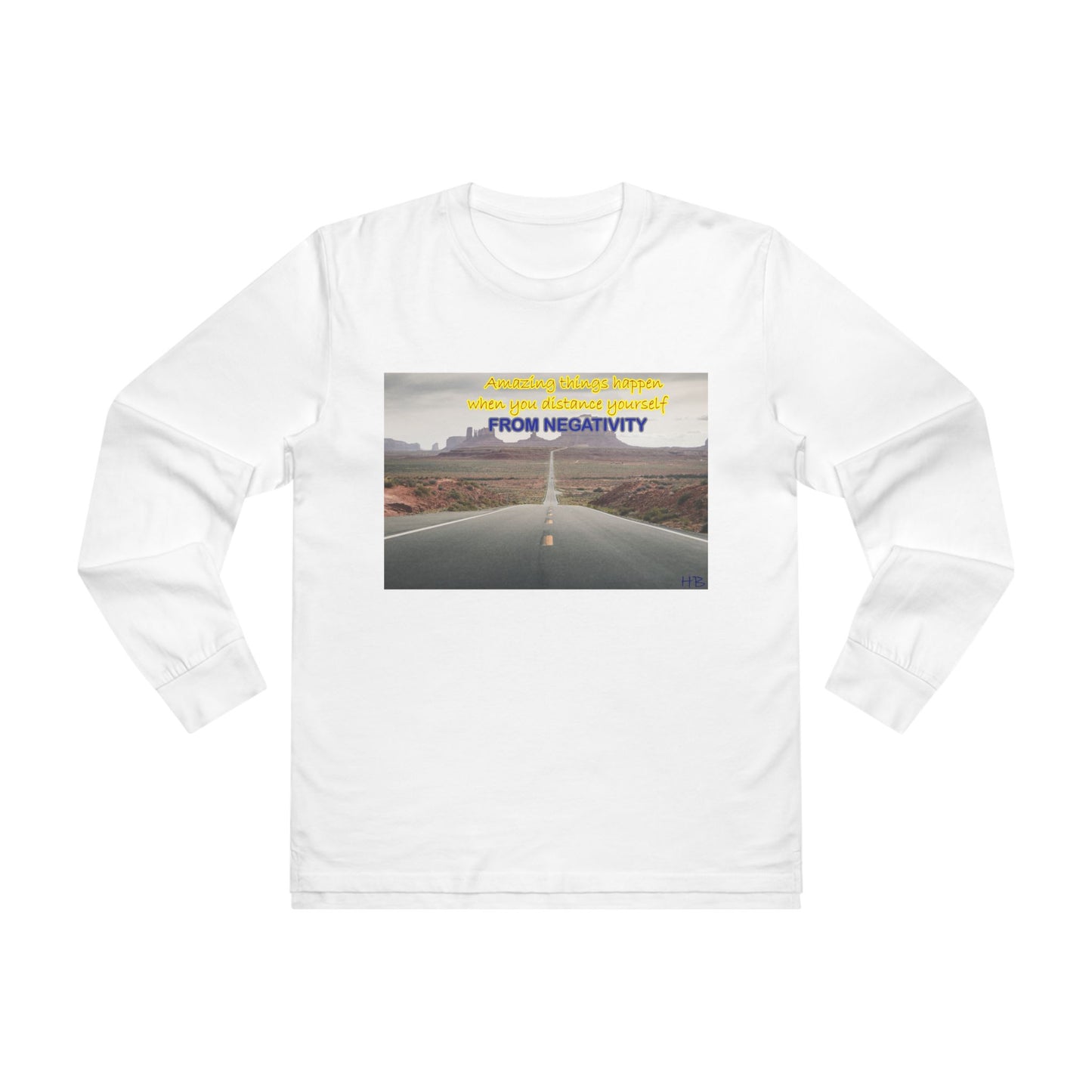 Amazing Things Happen when Distancing from Negativity (Men's Base Longsleeve Tee - All-Season Wear)