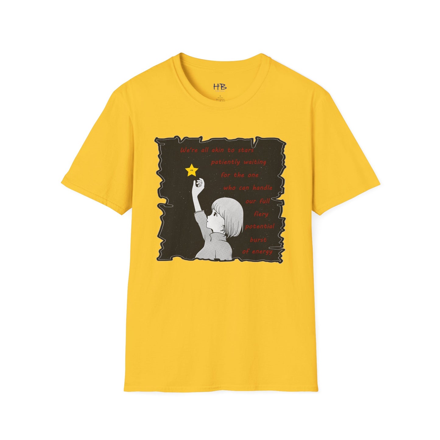 We're all akin to stars, patiently waiting for the one who can handle our full fiery potential burst of energy