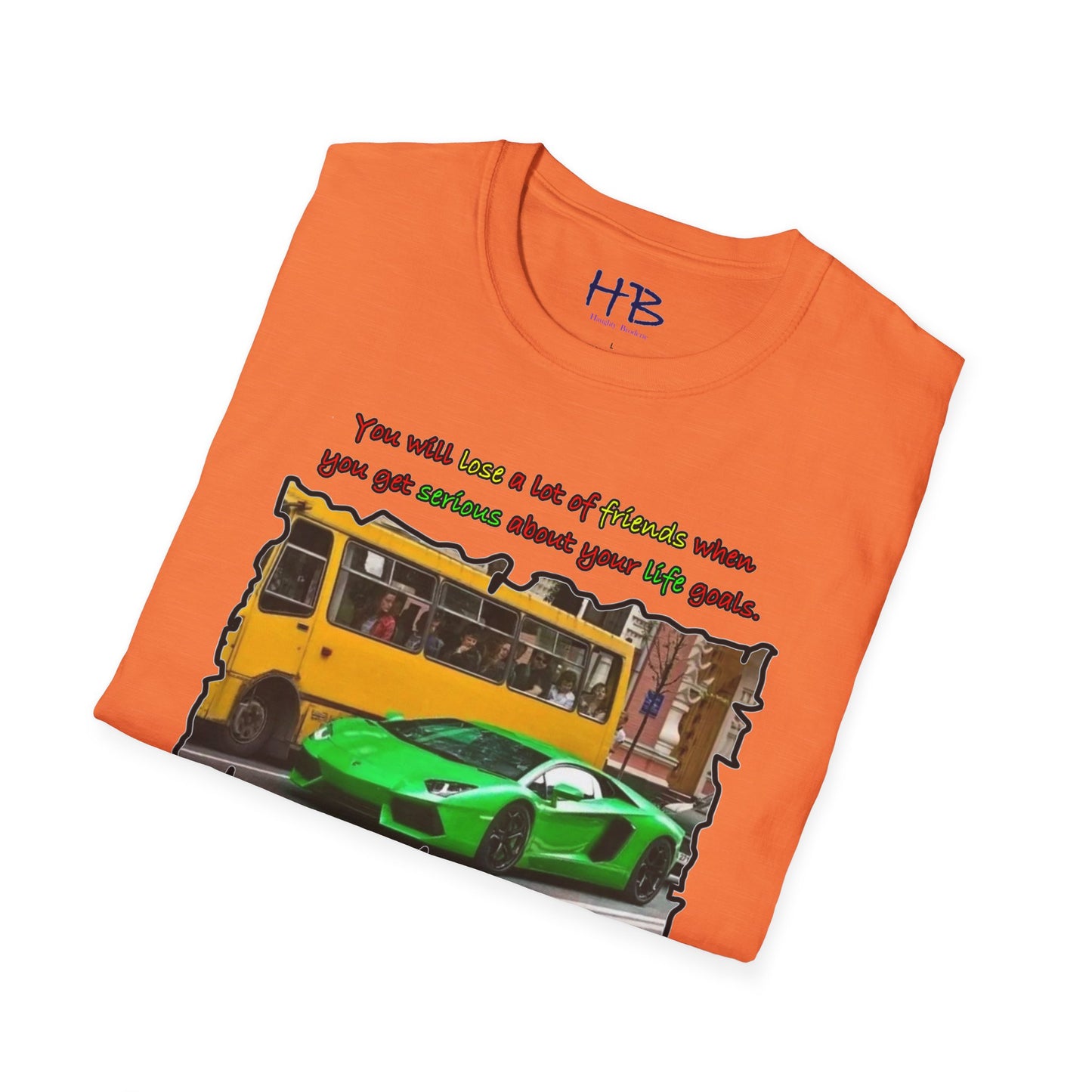 Goals symbolize less friends with a Lamborghini in the garage