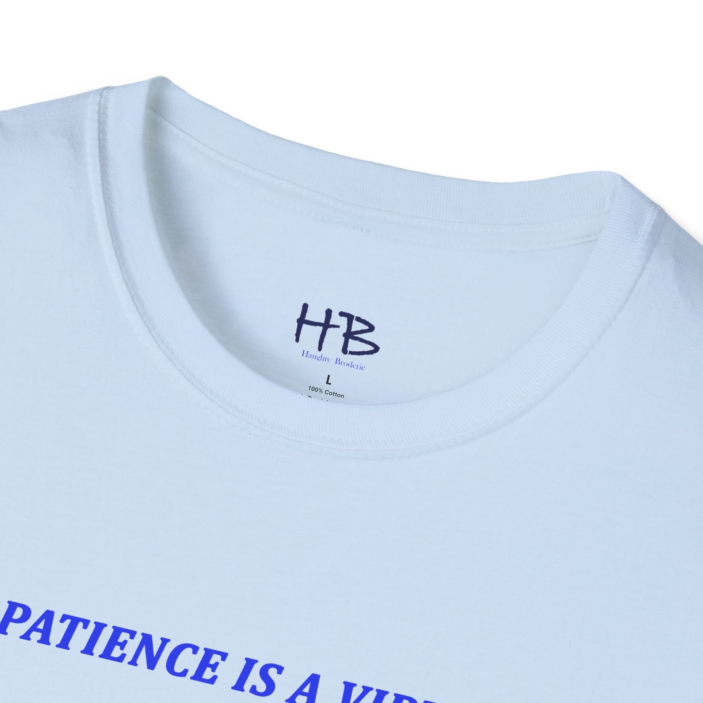Patience Pays Tee: Embrace the Virtue, Trust the Timing