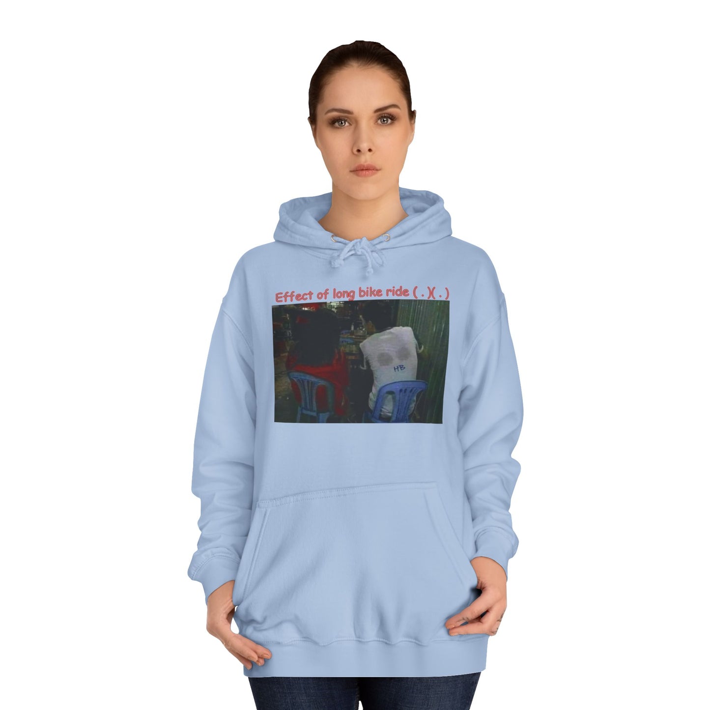 Get Yours Now -- Effect of long bike ride ( . )( . ) (Hoodie - Cozy and Durable)