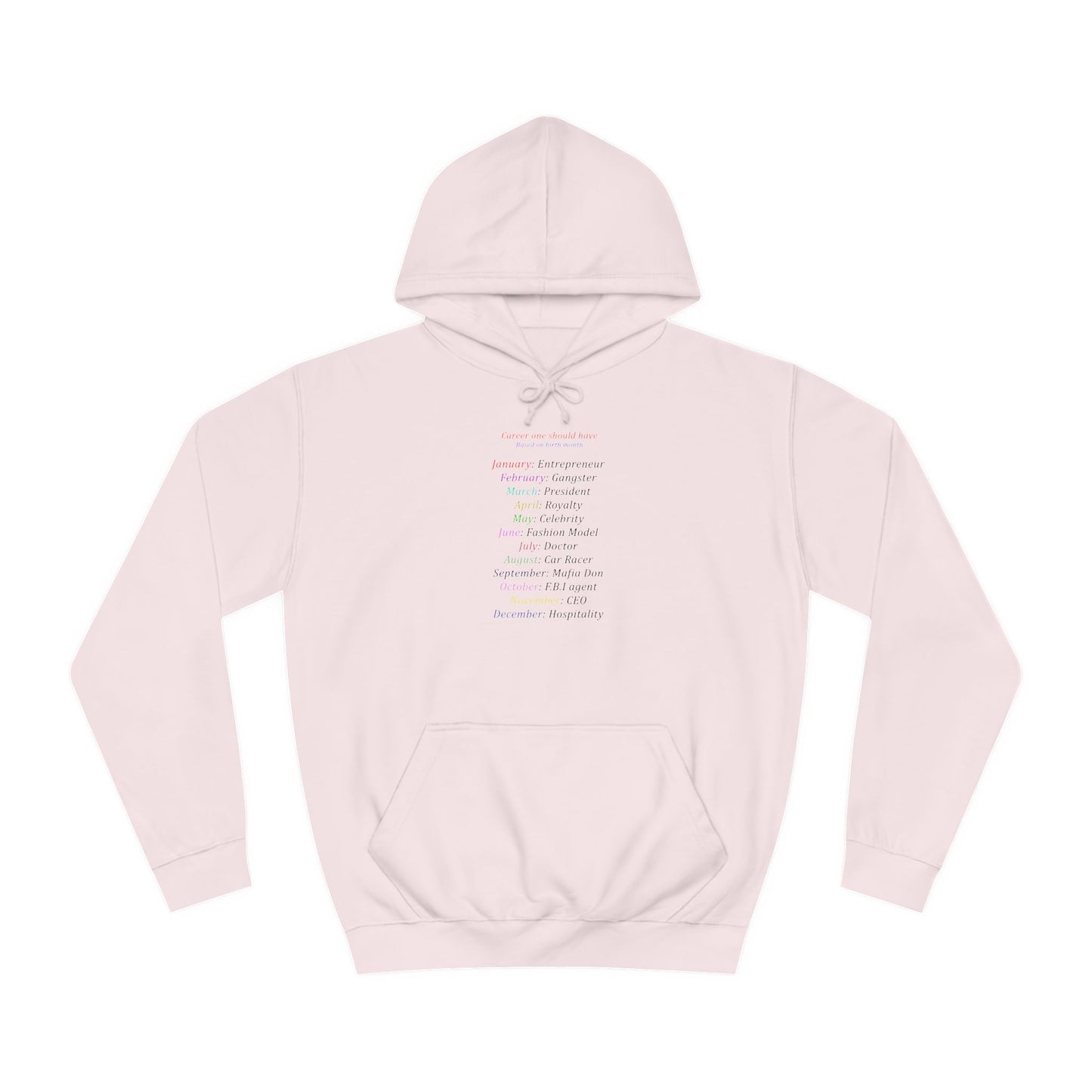 Birth Month Career Pride (Hoodie - Cozy and Durable)