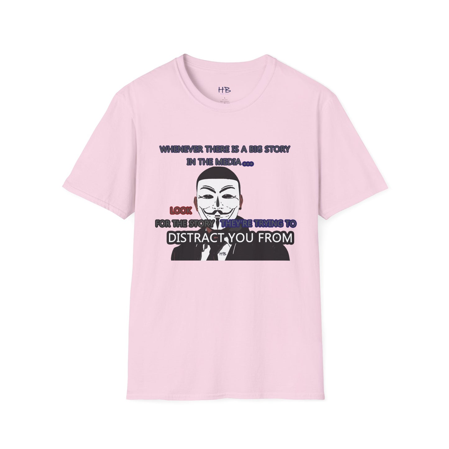 Look for the story they're trying to distract you from