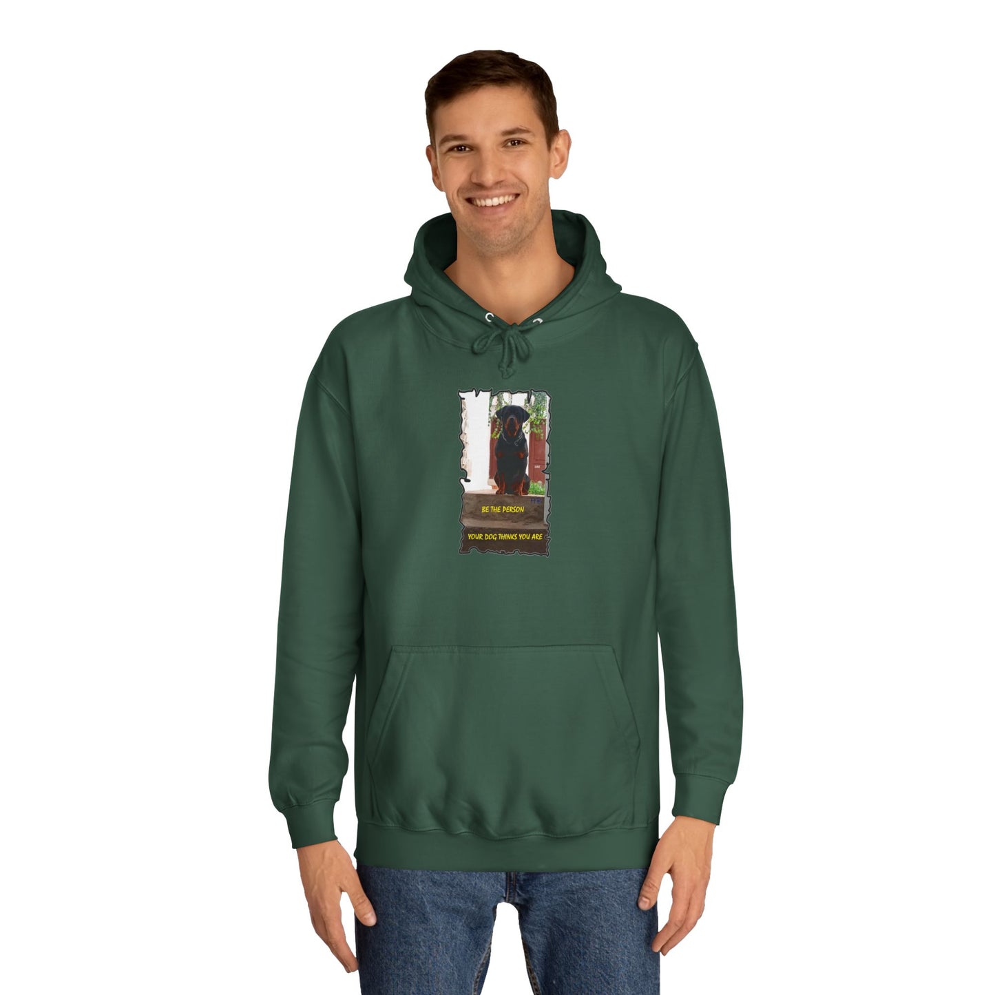 Be the person your dog thinks you are (Hoodie - Cozy and Durable)