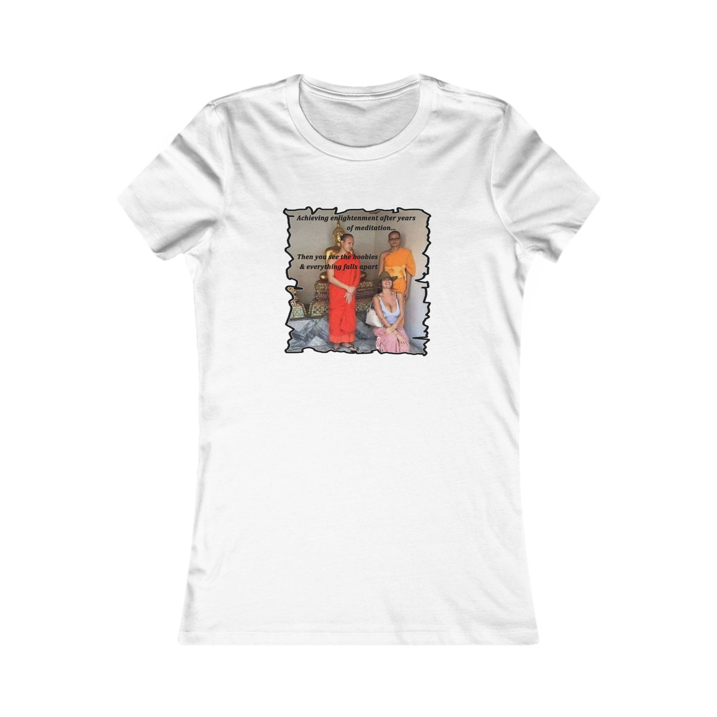 Cheeky Buddhist Humorous Meditation Temptation and Enlightenment (Women - Premium Cotton Tee)