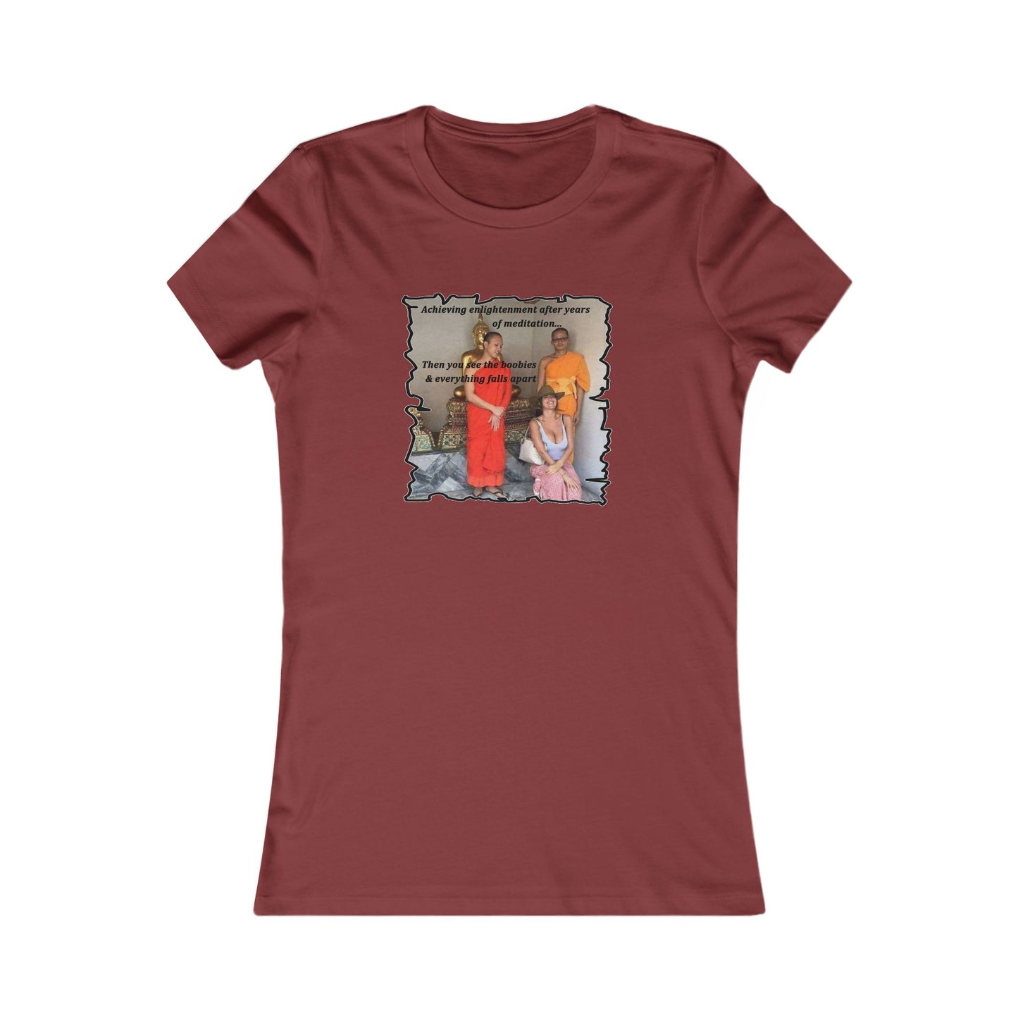 Cheeky Buddhist Humorous Meditation Temptation and Enlightenment (Women - Premium Cotton Tee)
