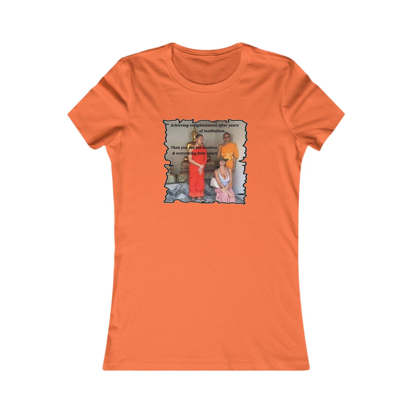 Cheeky Buddhist Humorous Meditation Temptation and Enlightenment (Women - Premium Cotton Tee)