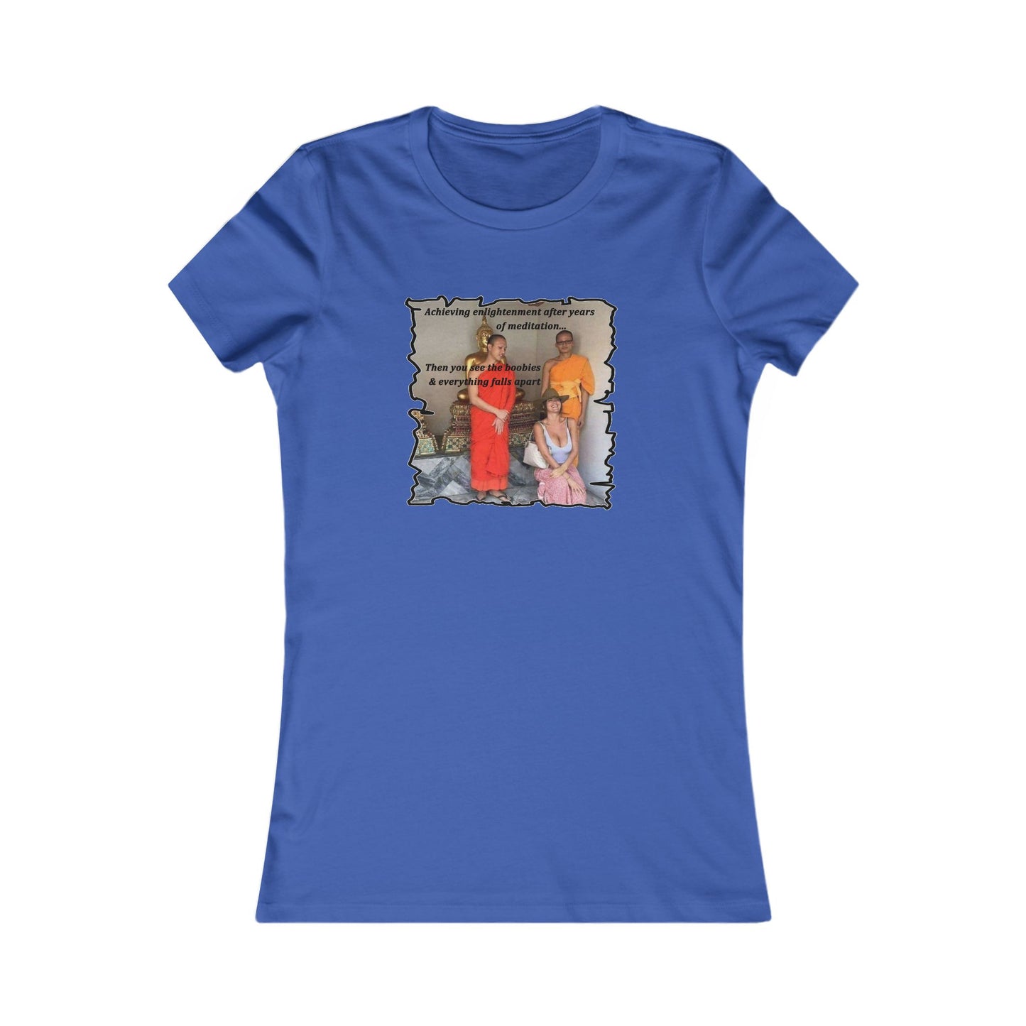 Cheeky Buddhist Humorous Meditation Temptation and Enlightenment (Women - Premium Cotton Tee)