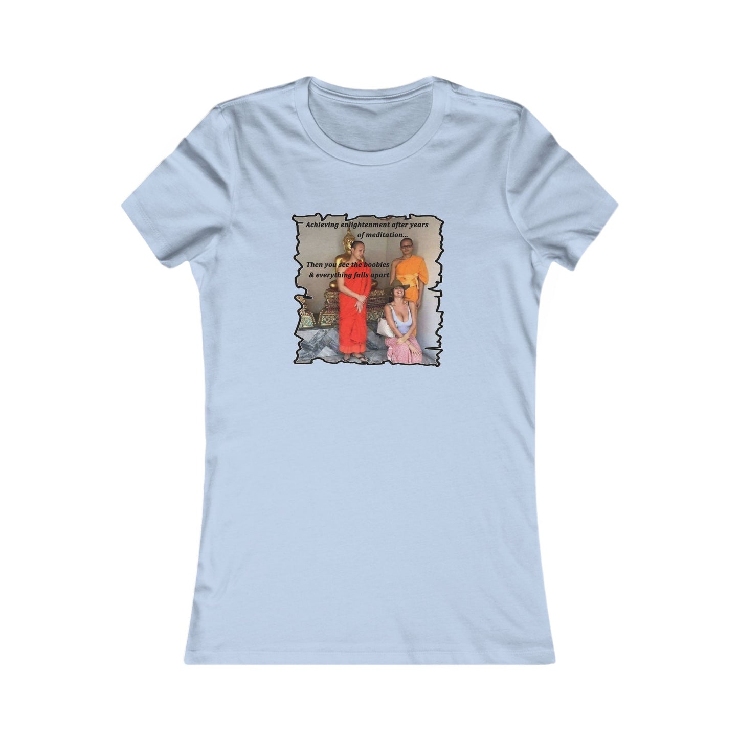 Cheeky Buddhist Humorous Meditation Temptation and Enlightenment (Women - Premium Cotton Tee)