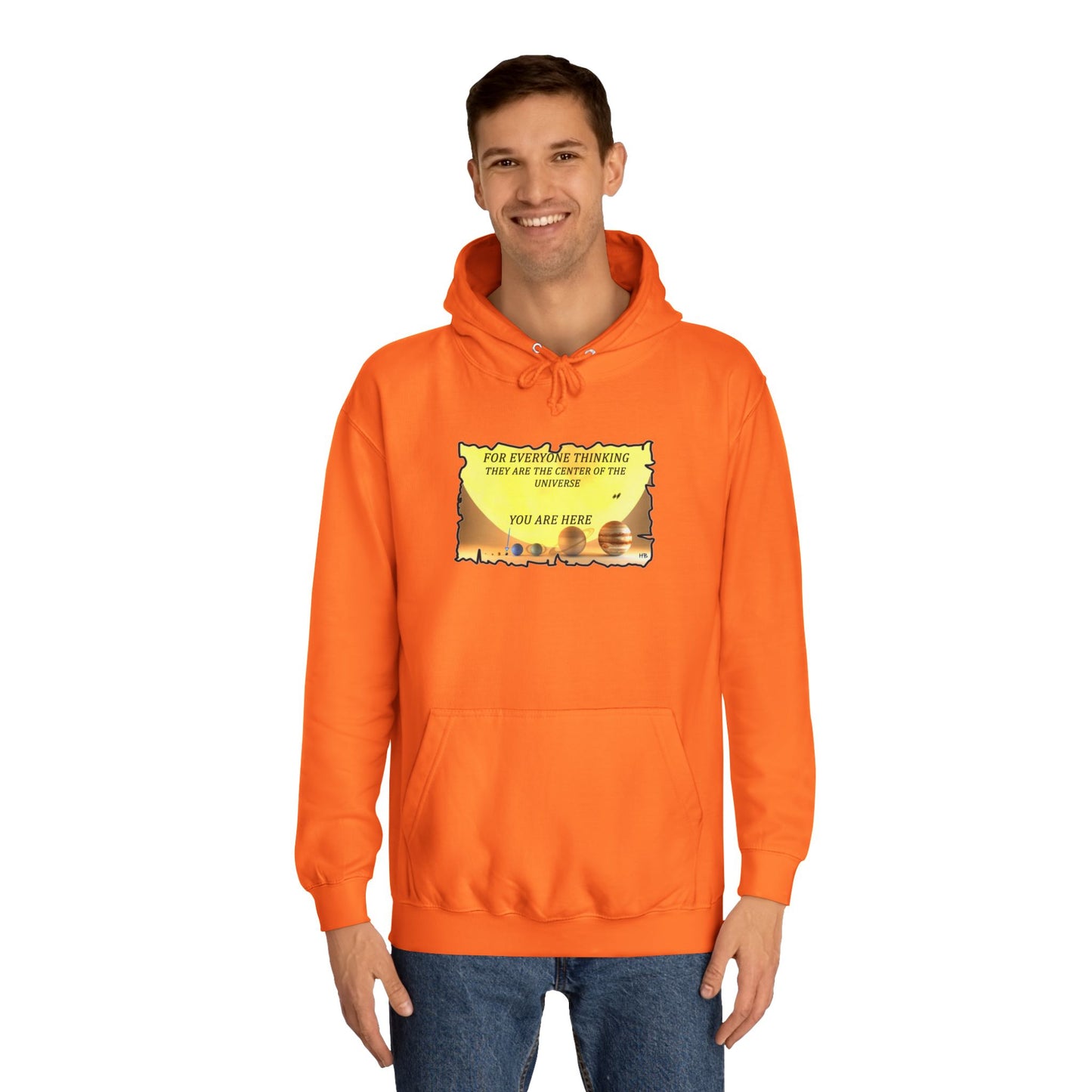 Get Yours Now -- Center of the Universe Reality Check using Galactic Humor 2 (Hoodie - Cozy and Durable)
