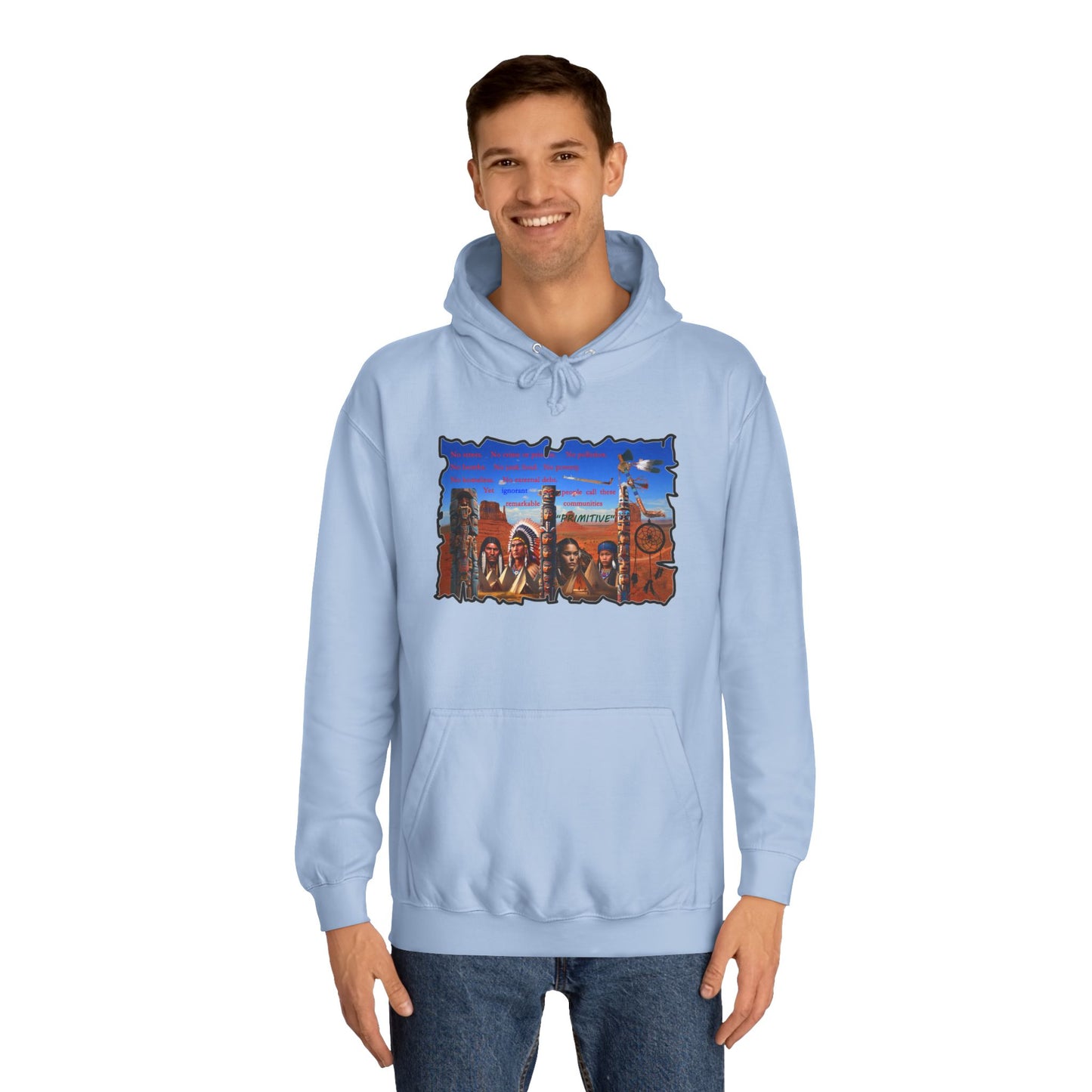 Get Yours Now -- Native Indians (Hoodie - Cozy and Durable)