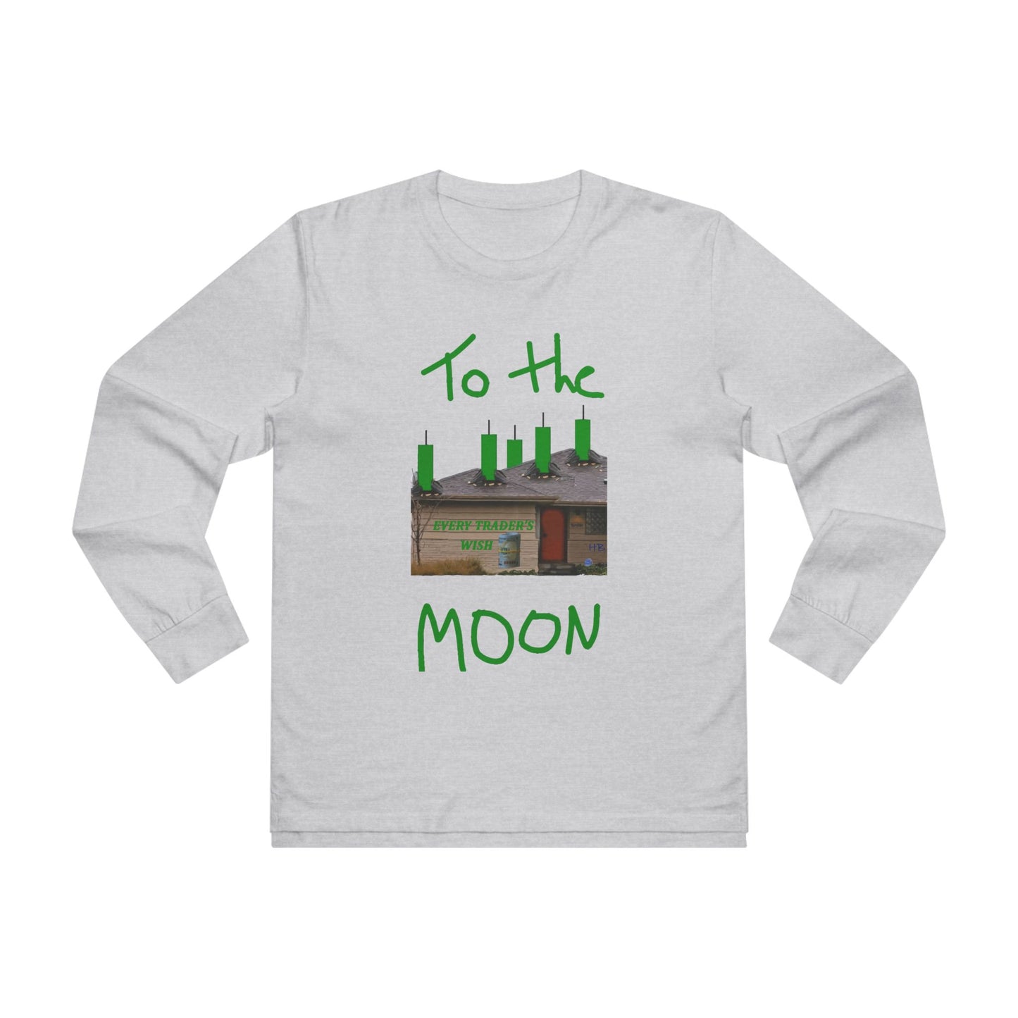 Get Yours Now -- Every stock market trader's dream going to the Moon (Men's Base Longsleeve Tee - All-Season Wear)