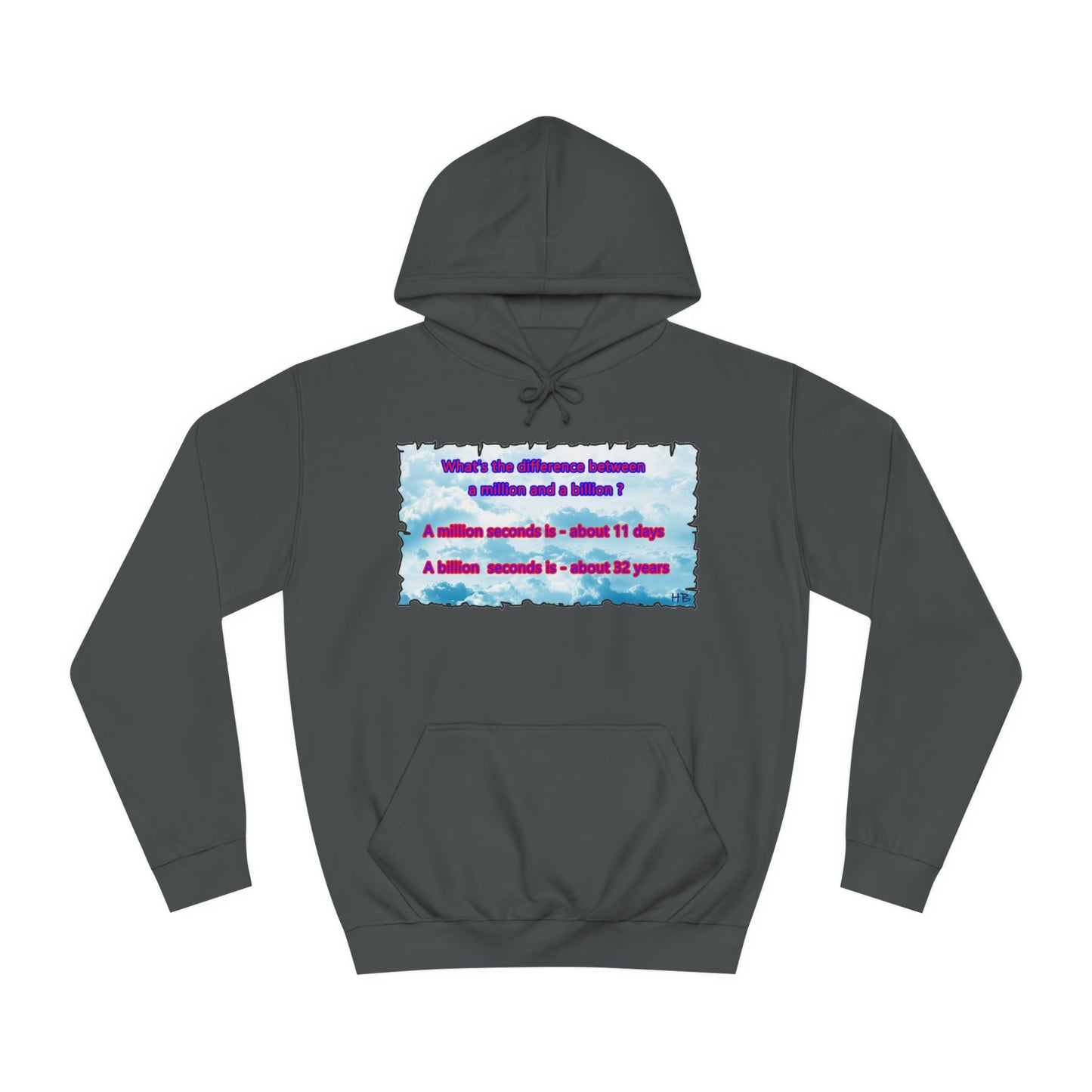 Get Yours Now -- Difference between million and billion calculated in seconds (Hoodie - Cozy and Durable)