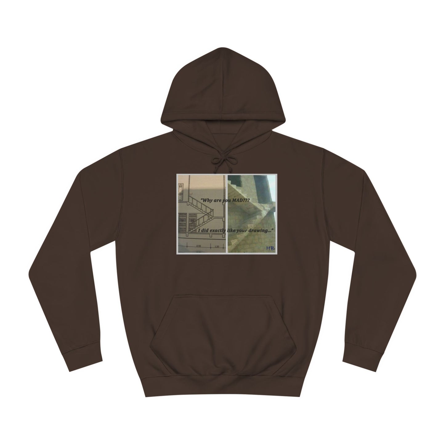 Get Yours Now -- Comical Architectural Irony Stairs Sketch (Hoodie - Cozy and Durable)