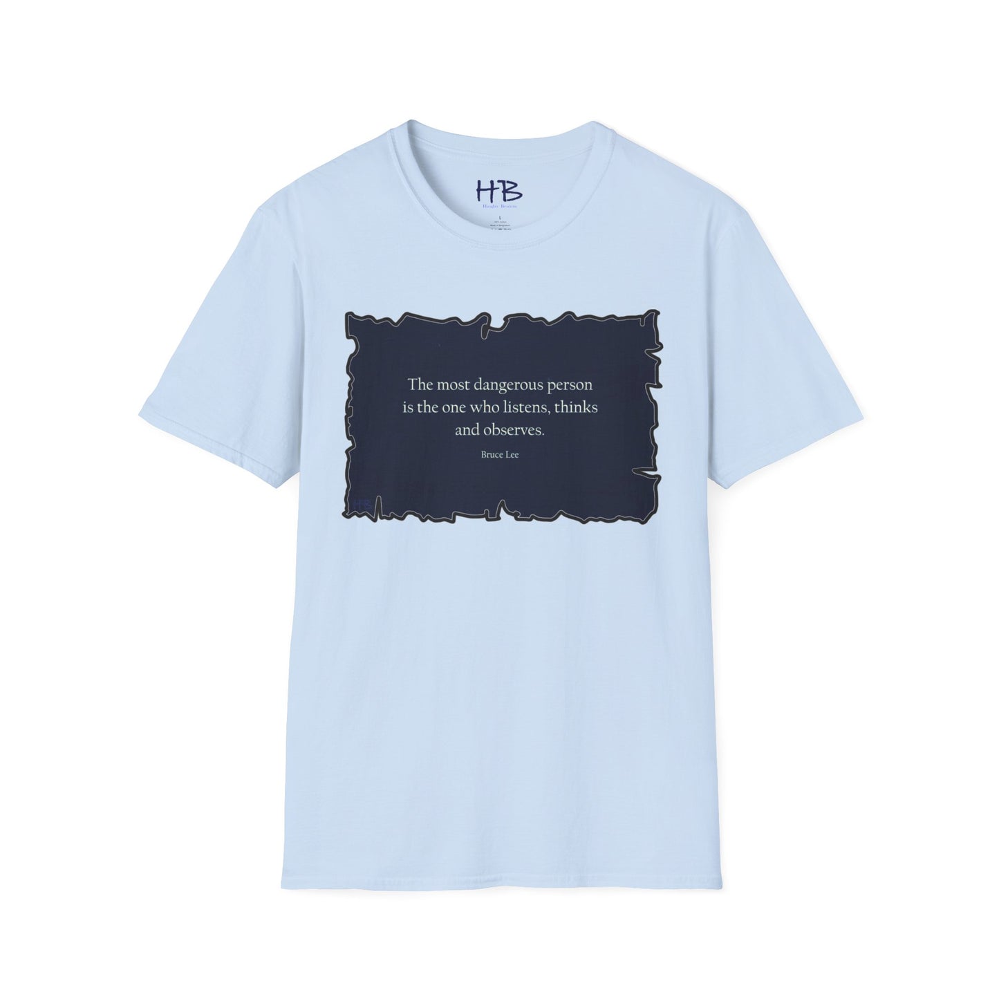 Bruce Lee famous quote about the most dangerous kind of person