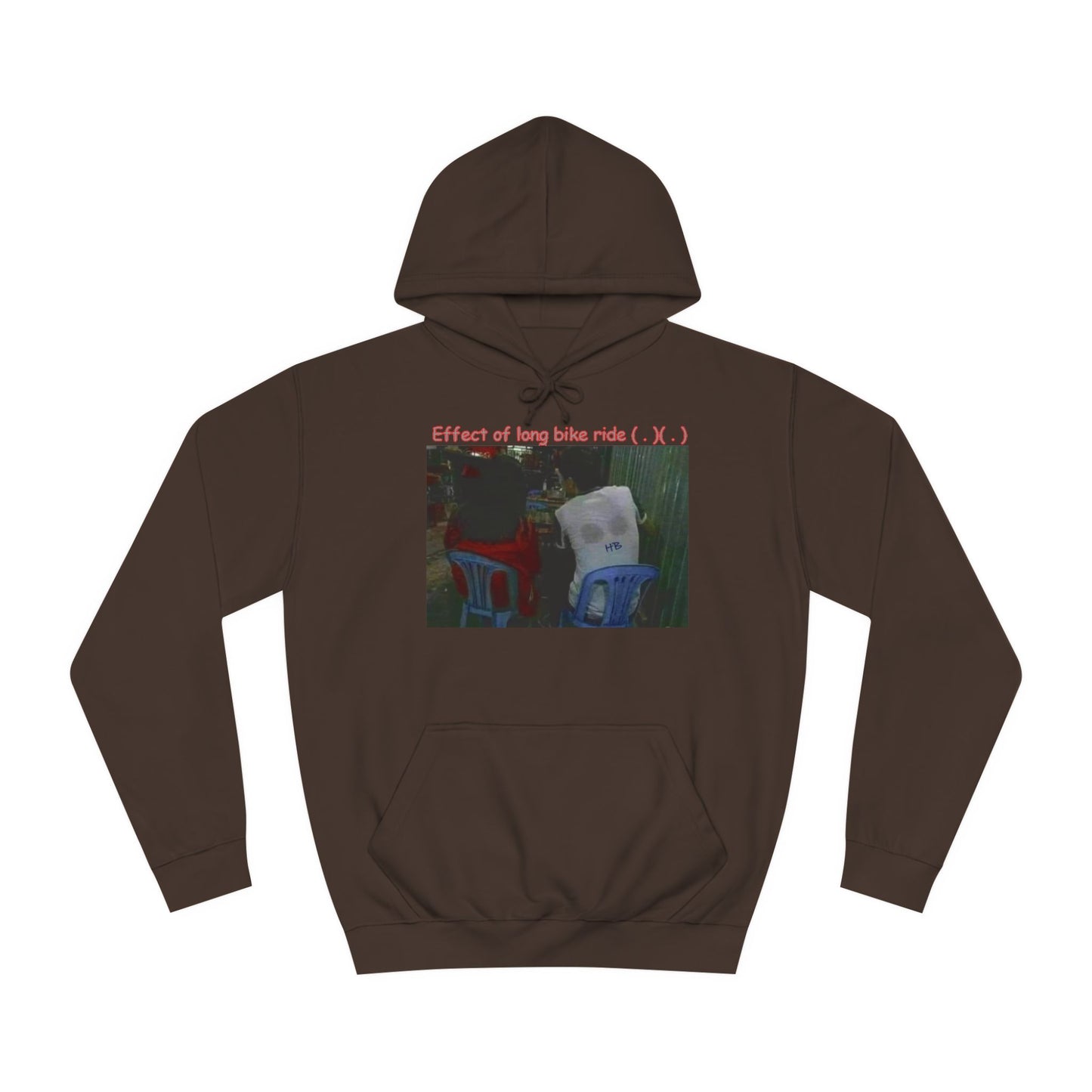 Get Yours Now -- Effect of long bike ride ( . )( . ) (Hoodie - Cozy and Durable)