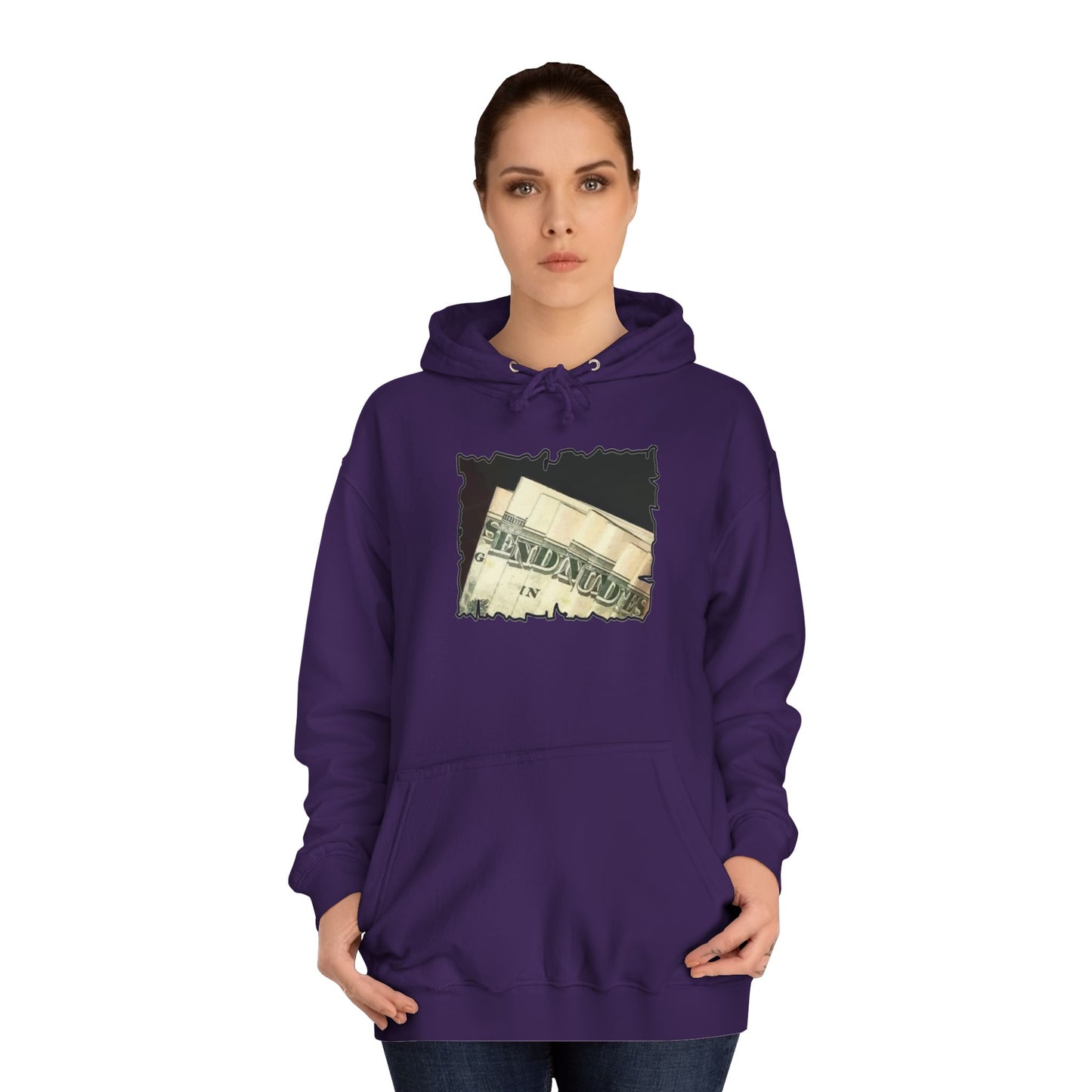 Get Yours Now -- Dollars Speak Louder with Bold Humor requesting The Playful 'Send Nude$$' (Hoodie - Cozy and Durable)